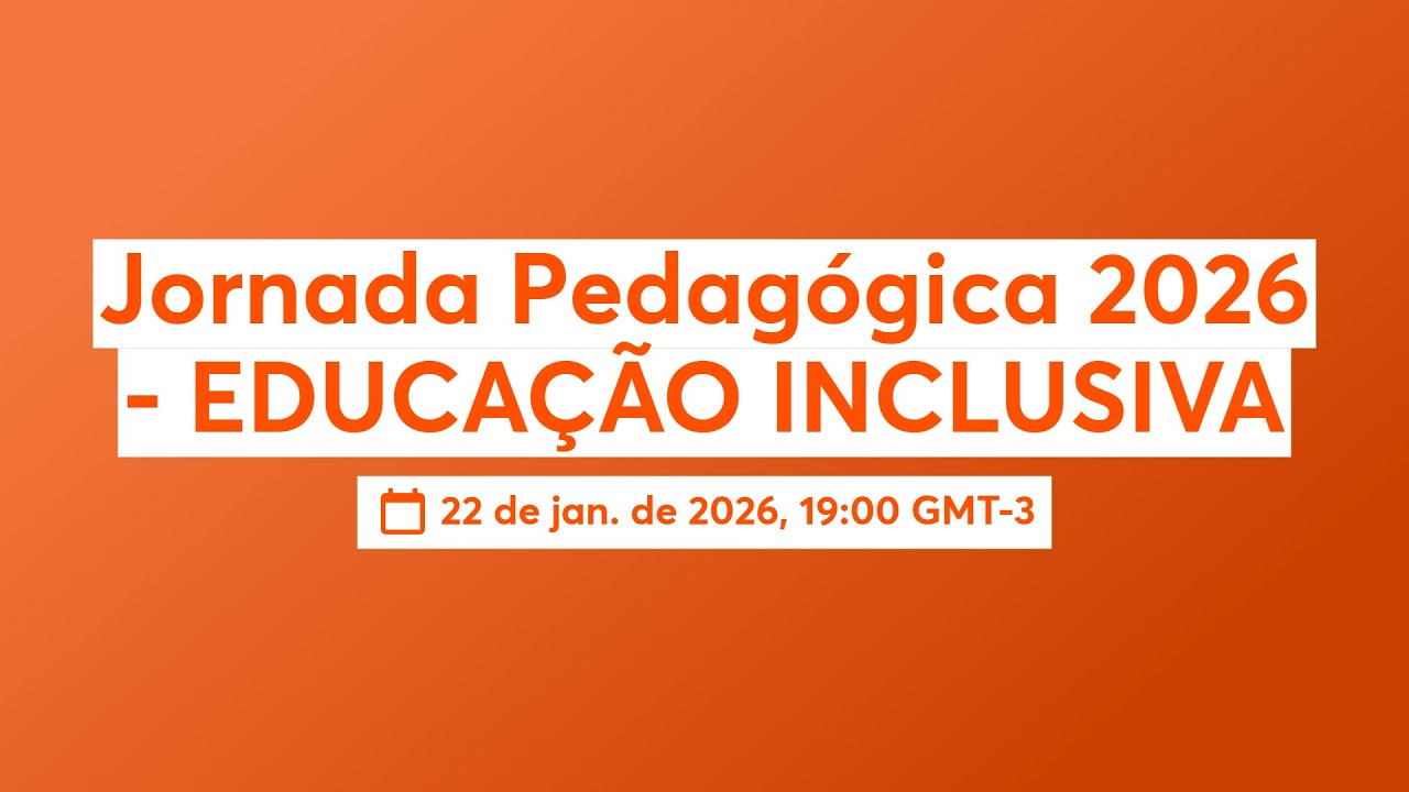 Jornada Pedagógica 2026 - EDUCAÇÃO INCLUSIVA
