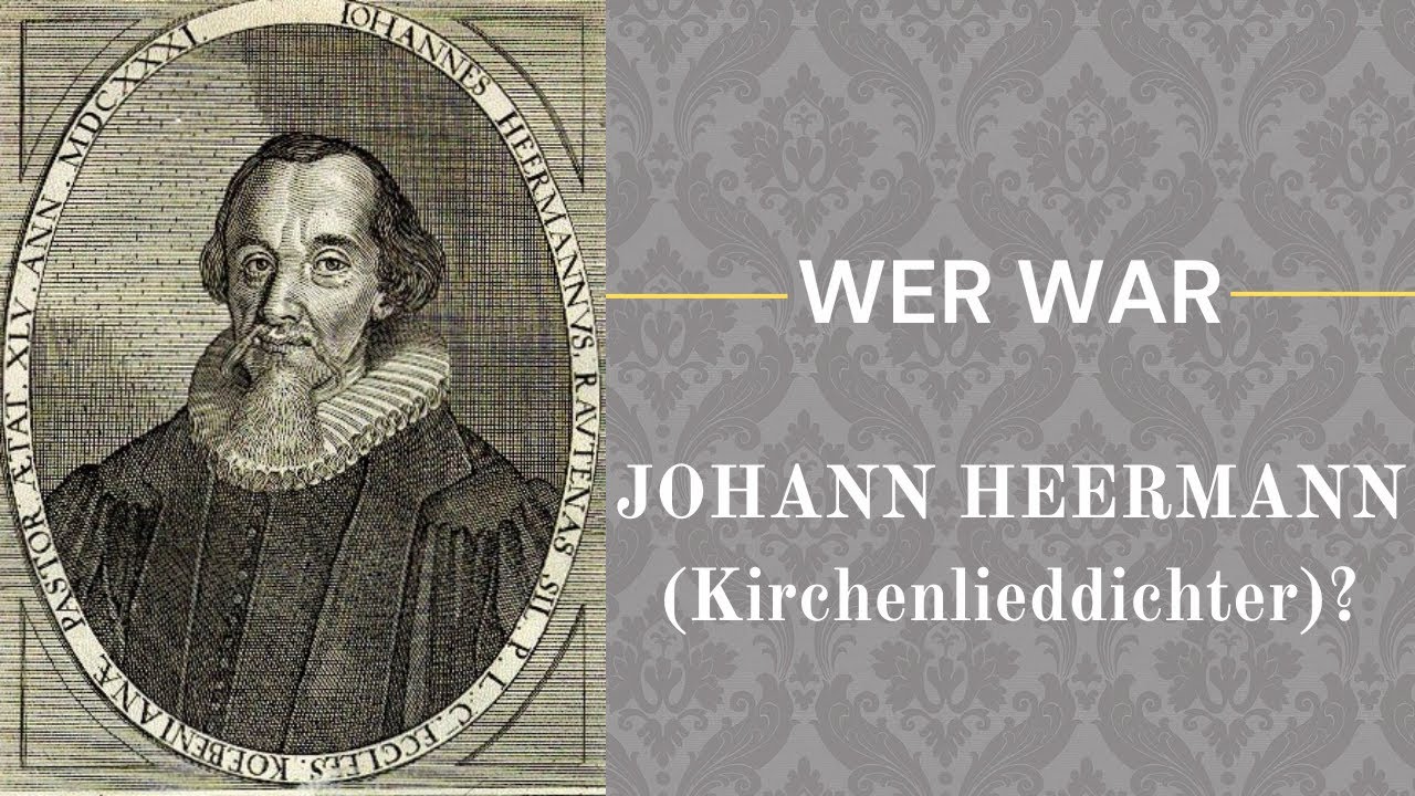 Wer war Johann Heermann (1585-1647)?