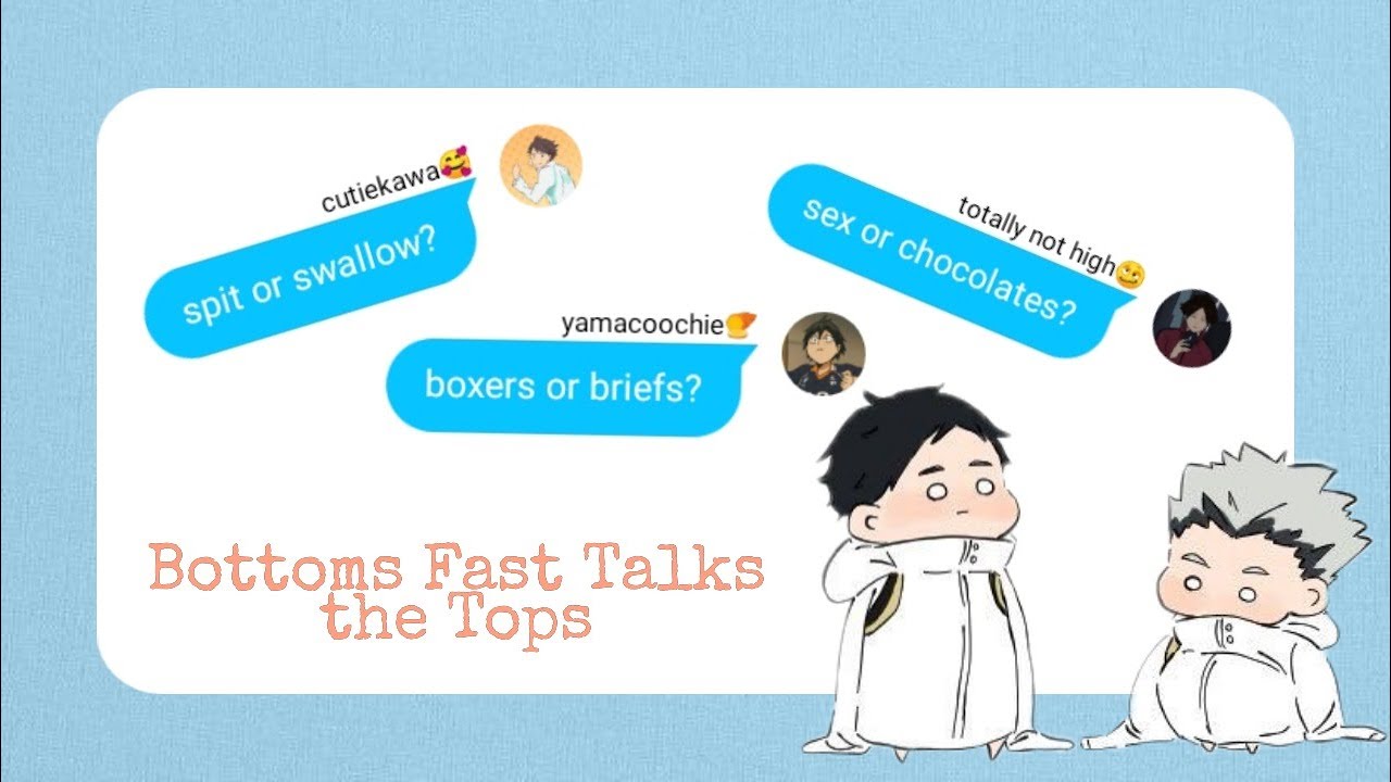 Bottoms Fast Talks The Tops (Dirty Version) | Haikyuu Texts