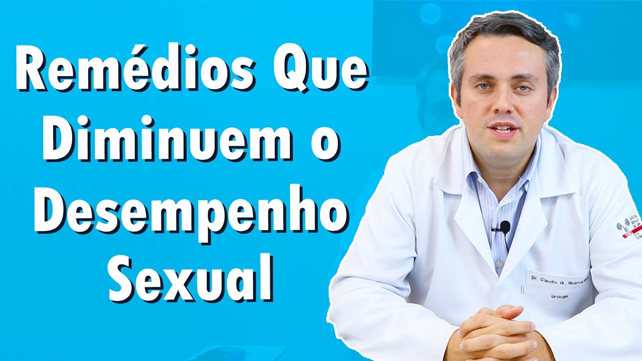 Rem&eacute;dios Que Afetam o Desempenho Sexual | Dr. Claudio Guimar&atilde;es