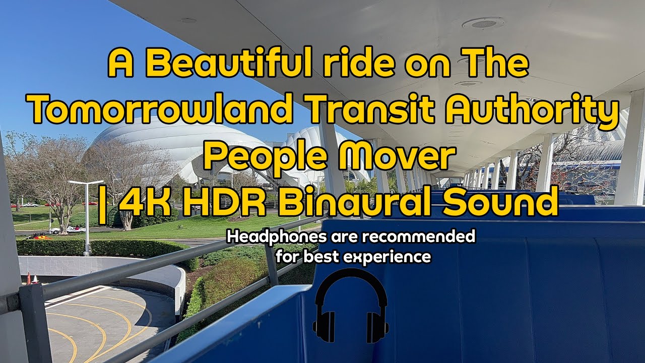 Beautiful Ride on the Tomorrowland Transit Authority People Mover | 4K HDR Binaural Sound