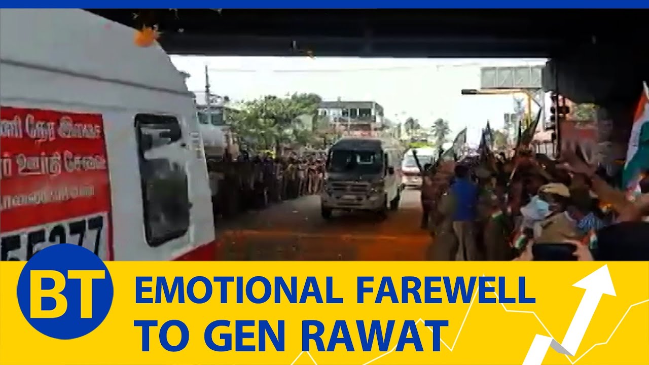 Last goodbye to General Bipin Rawat