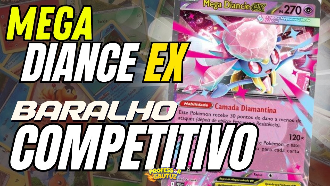 MEGA DIANCE EX - DECK COMPETITIVO POKÉMON TCG