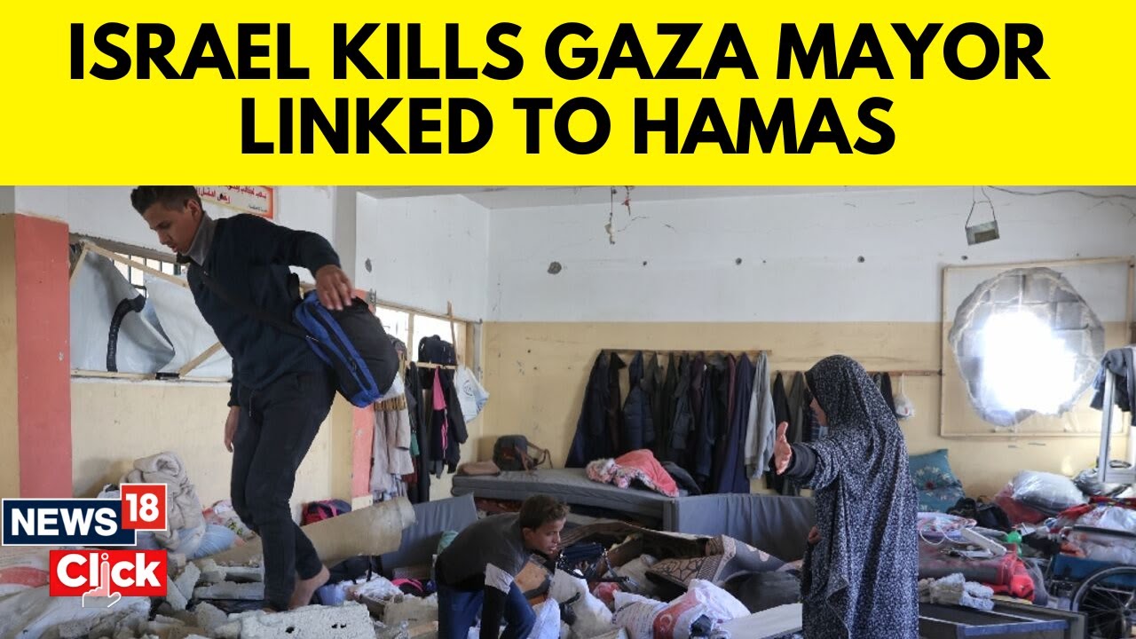 Israel Vs Gaza | Deir Al-Balah's Mayor Linked To Hamas Military Wing Killed | Gaza News | N18G