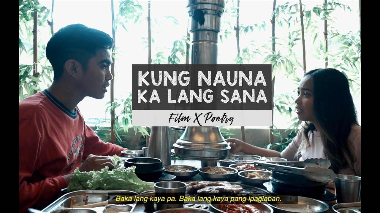 KUNG NAUNA KA LANG SANA (Film X Poetry) // Beverly Cumla