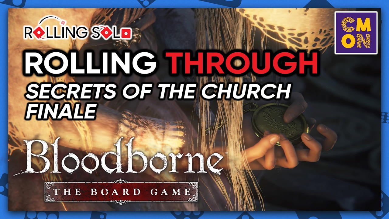 Bloodborne: Настольная игра | Прохождение в одиночку | Кампания «Секреты Церкви» | Финал