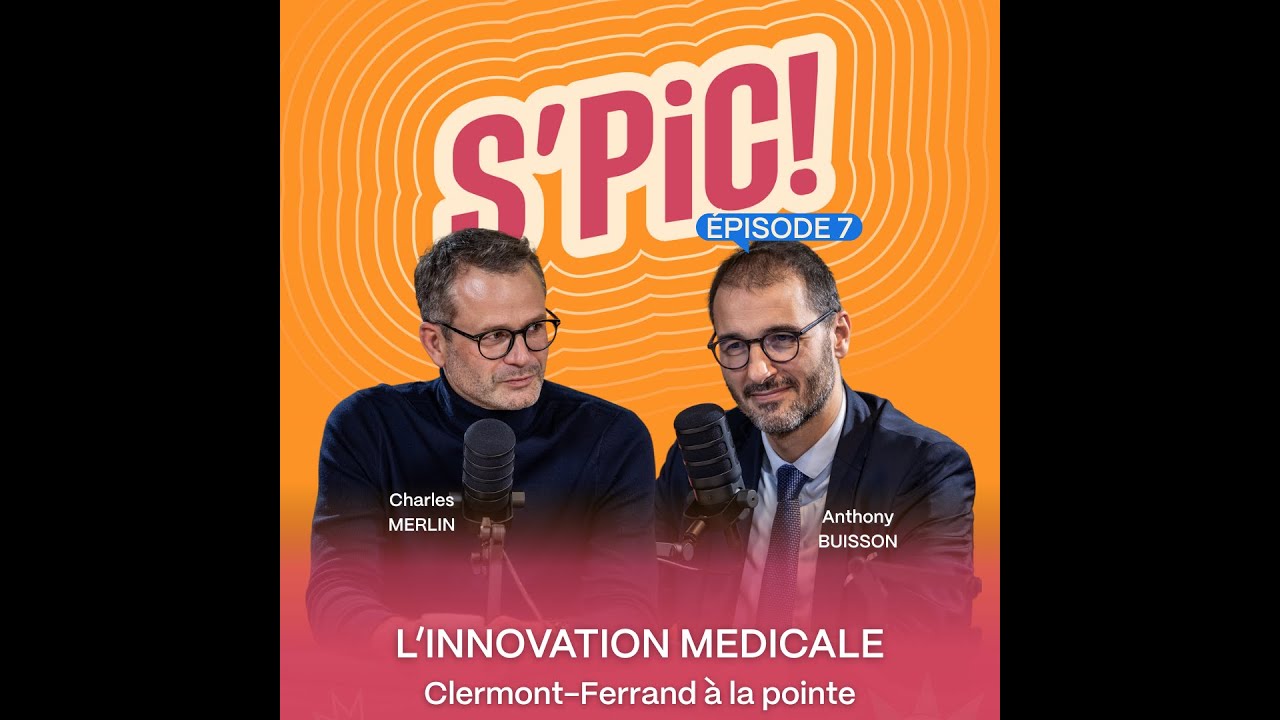 L'innovation médicale, Clermont-Ferrand à la pointe