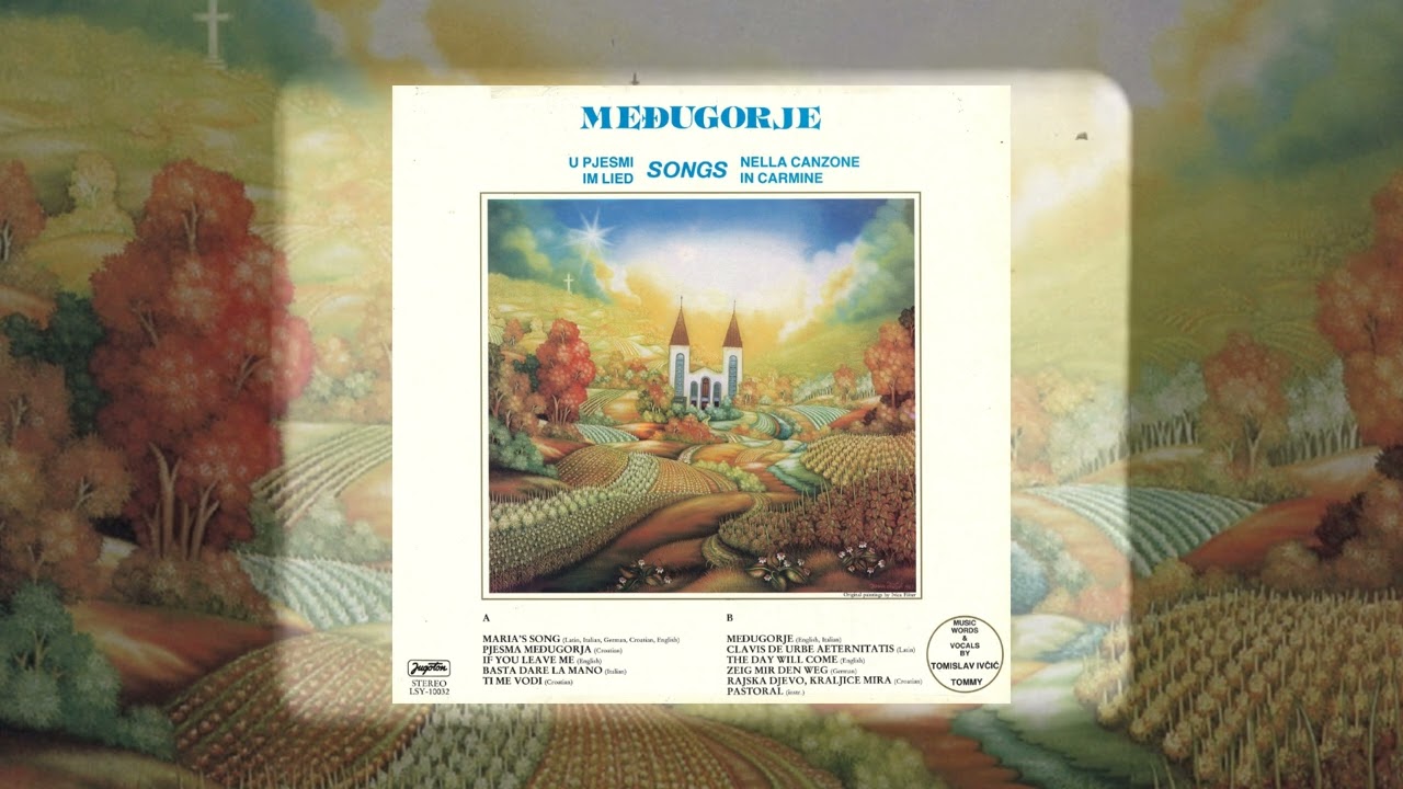 Tomislav Ivčić - MEĐUGORJE SONGS (Full album)