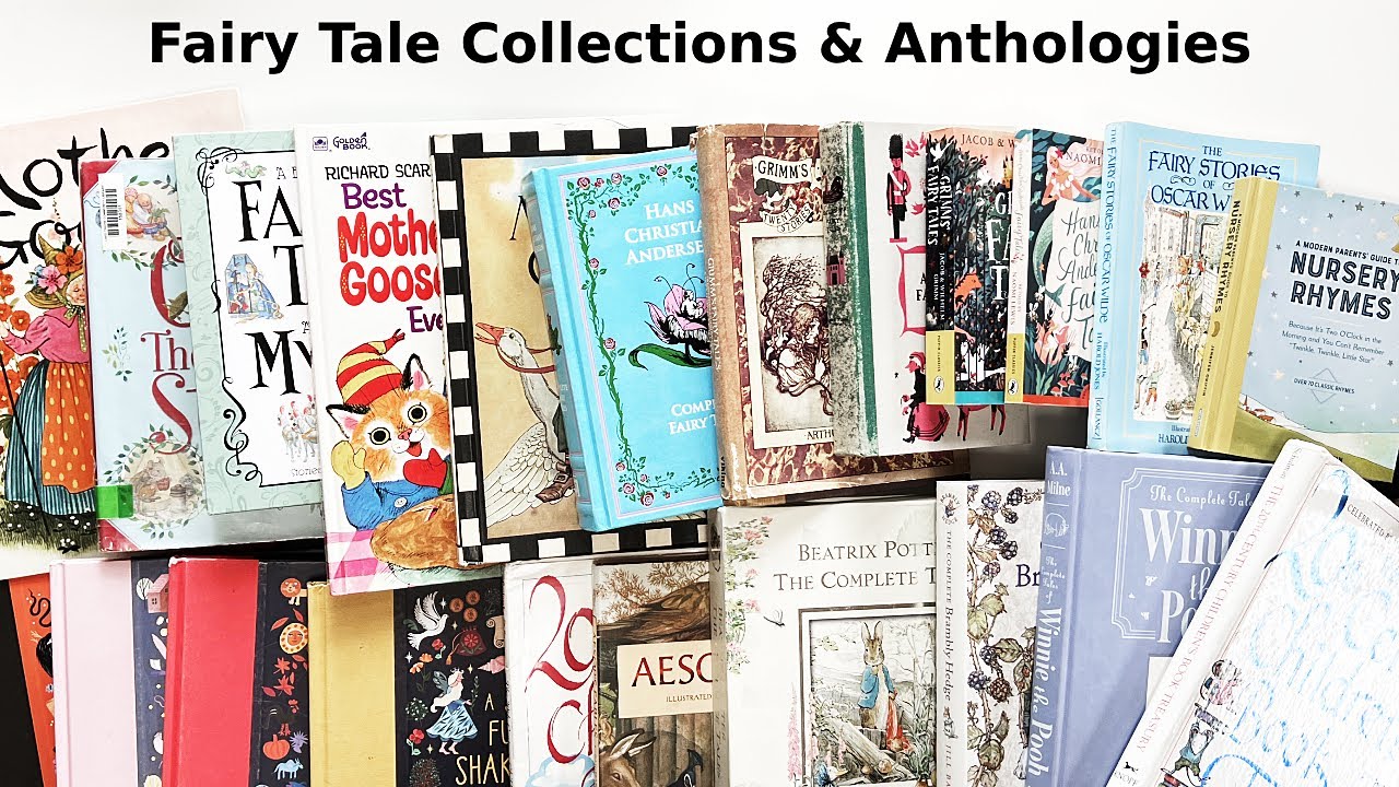 Favorite Anthologies, Mother Goose, Illustrated Collections, Fairy Tales // Cottage Core Books