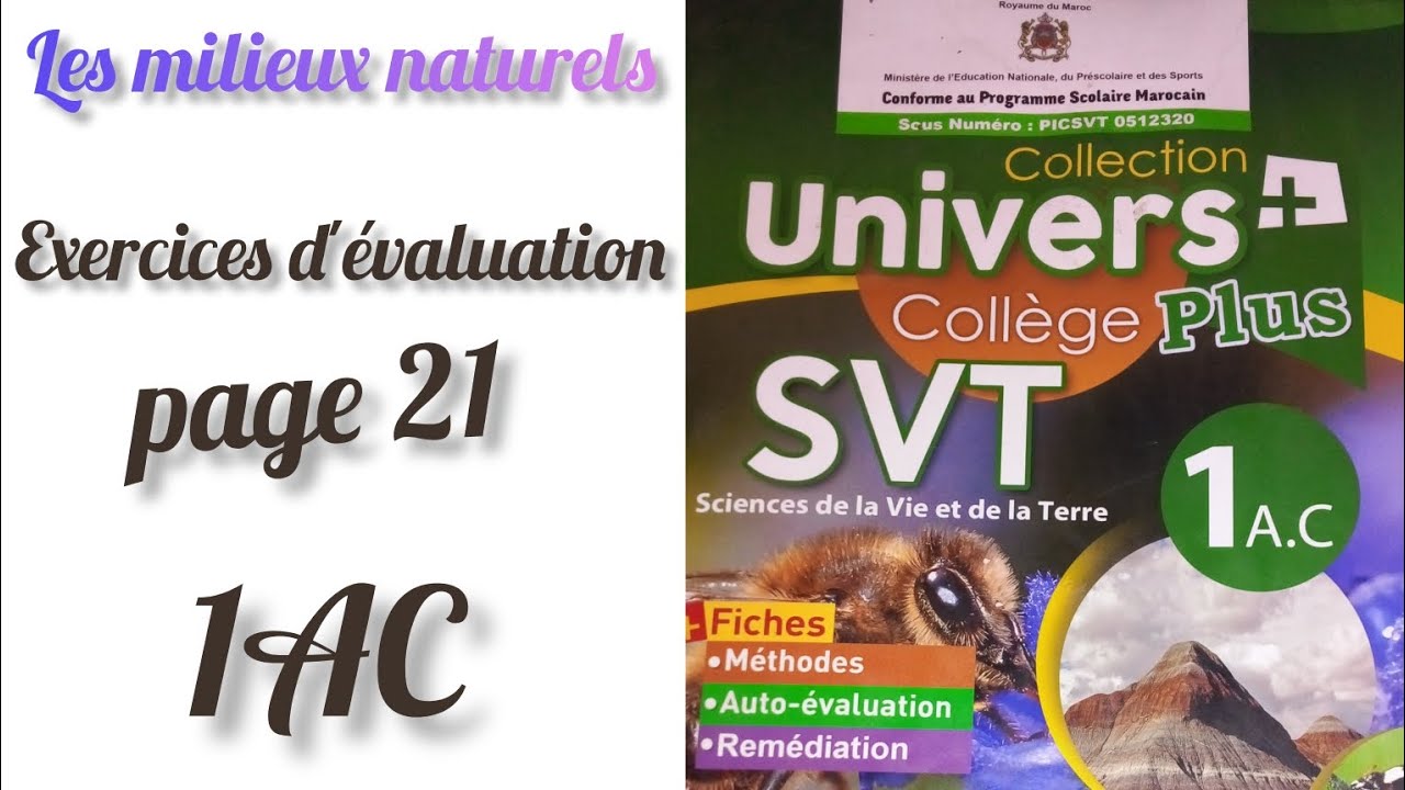 Univers plus svt 1AC : exercices d'évaluation page 21 les milieux naturels. 