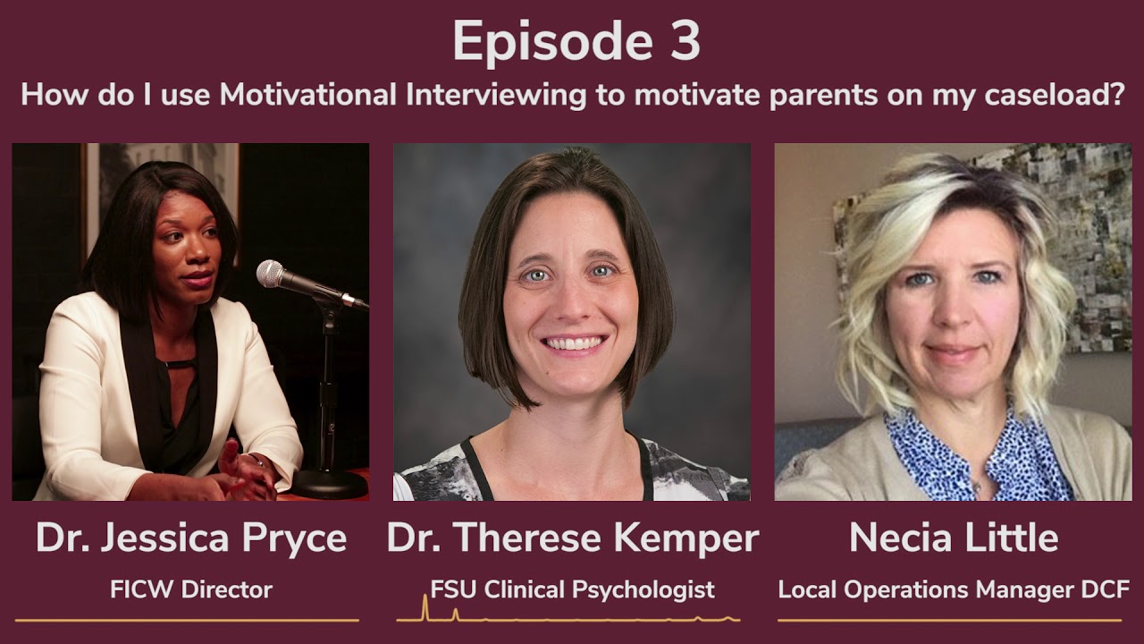 Podcast S1E3 - How do I use Motivational Interviewing to motivate parents on my caseload?