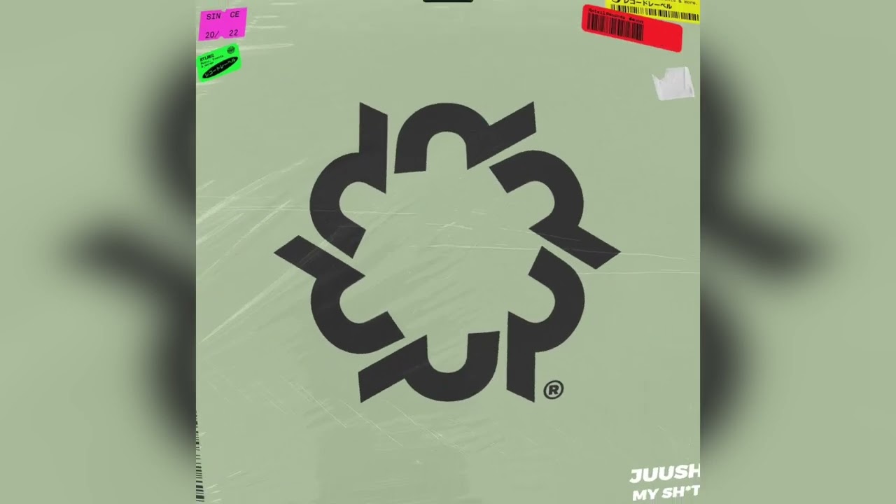 Juush - My Sh*t