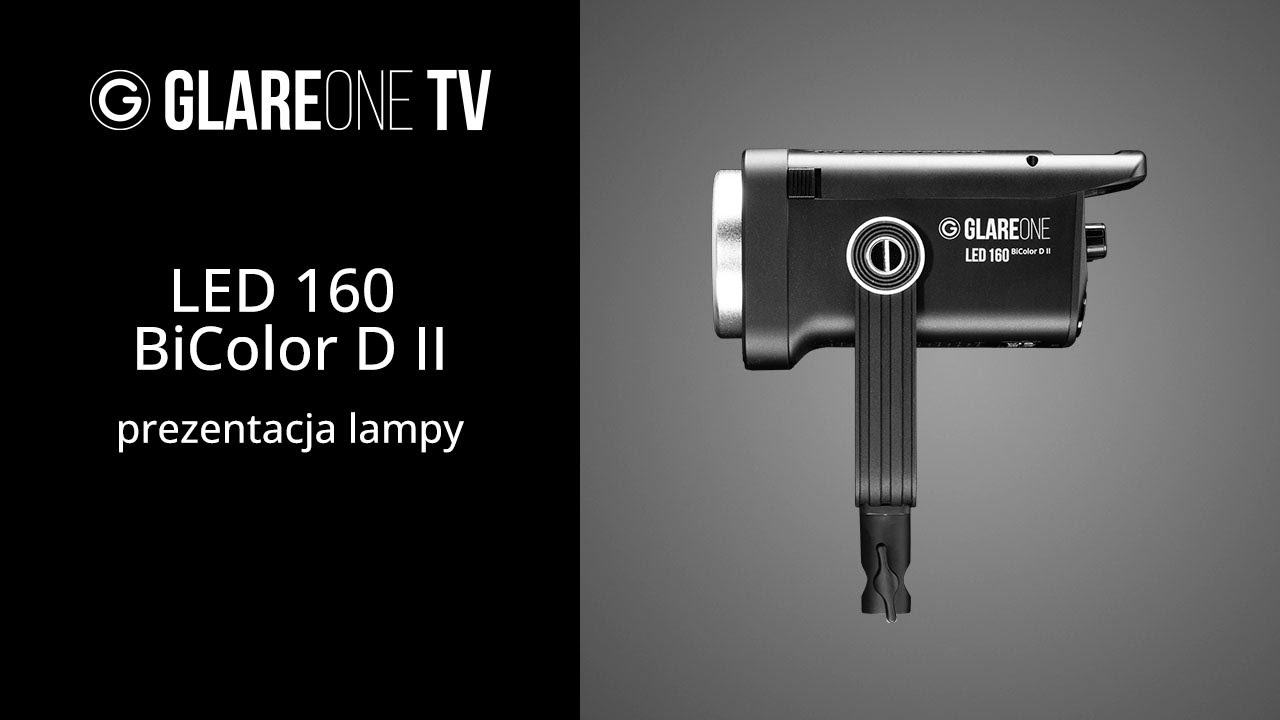 GlareOne LED 160 BiColor D II - prezentacja lampy