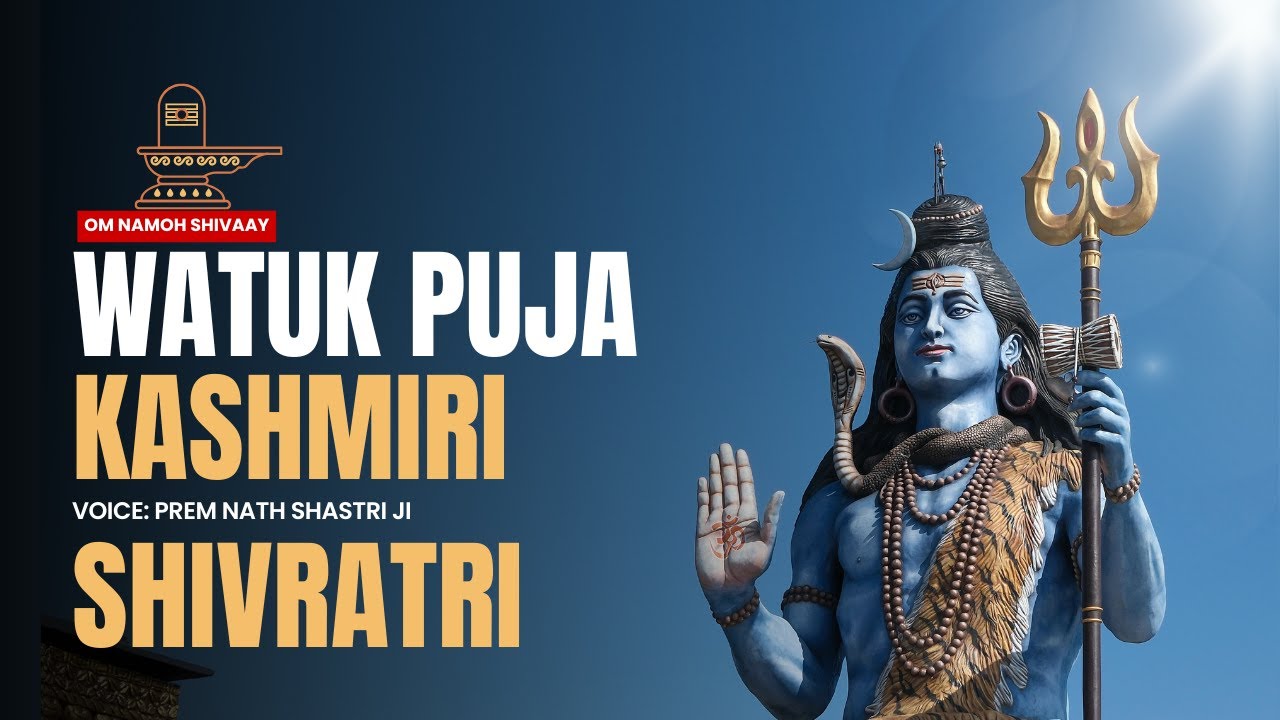 Watuk Puja - Kashmiri Shivratri | Pandit Prem Nath Shastri Ji