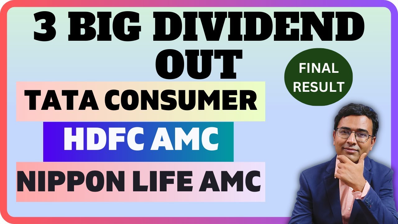 3 Companies dividend  | Tata consumer dividend 2023 | HDFC AMC share q4 results | Nippon result 2023