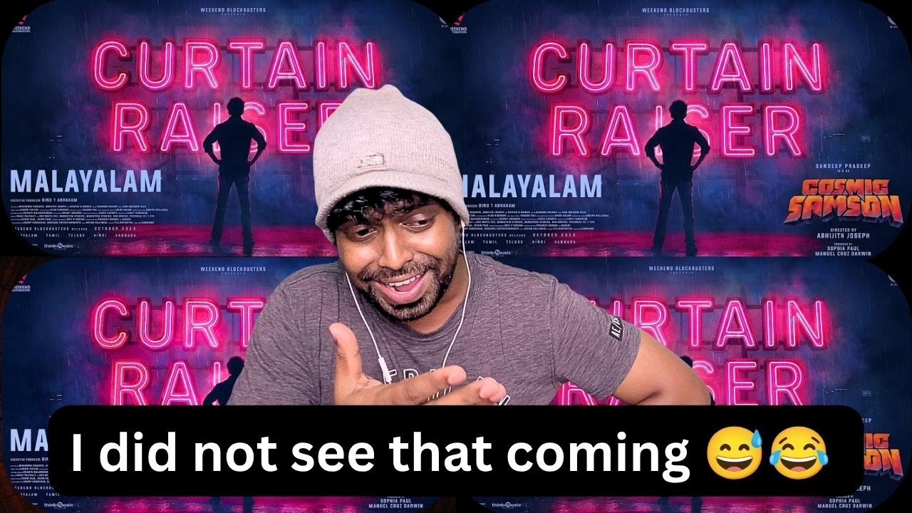 Cosmic Samson - Curtain Raiser (Malayalam) Reaction | #sandeeppradeep #minnalmurali  | Mr Earphones
