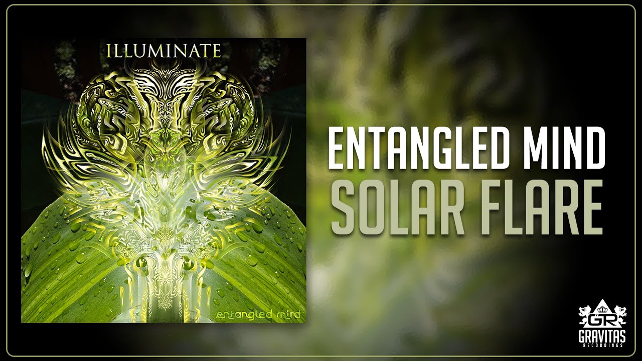 Entangled Mind - Solar Flare