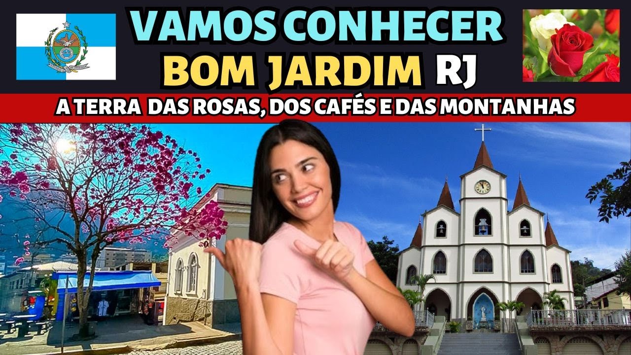 🔵 Bom Jardim RJ - A cidade das flores e do café