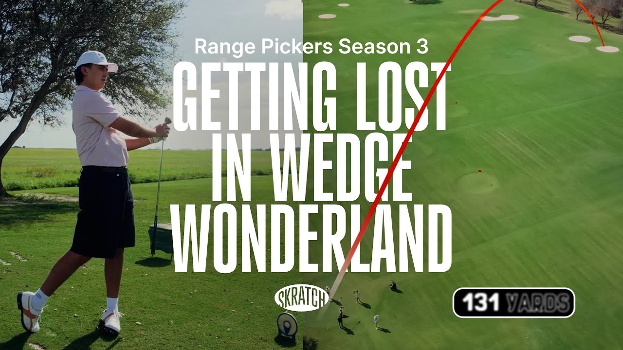 Getting Lost in Wedge Wonderland | Range Pickers Season 3 (Ep 2 PREVIEW)