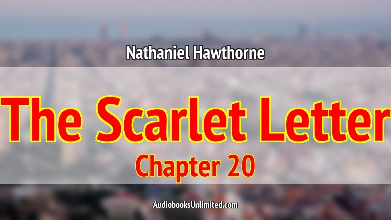 The Scarlet Letter Audiobook Chapter 20