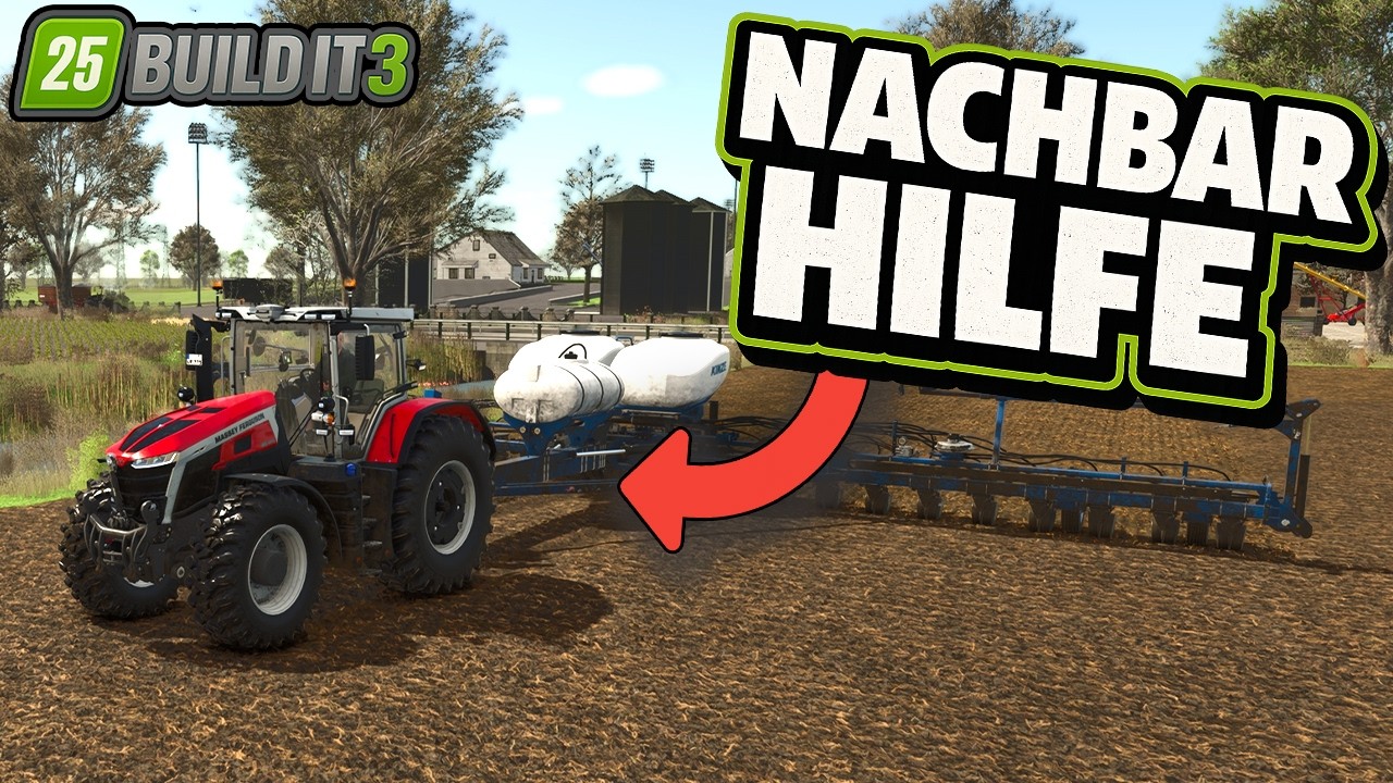 Nachbarschaftshilfe für M4cM4nus! | LS25 Build It 3 #92