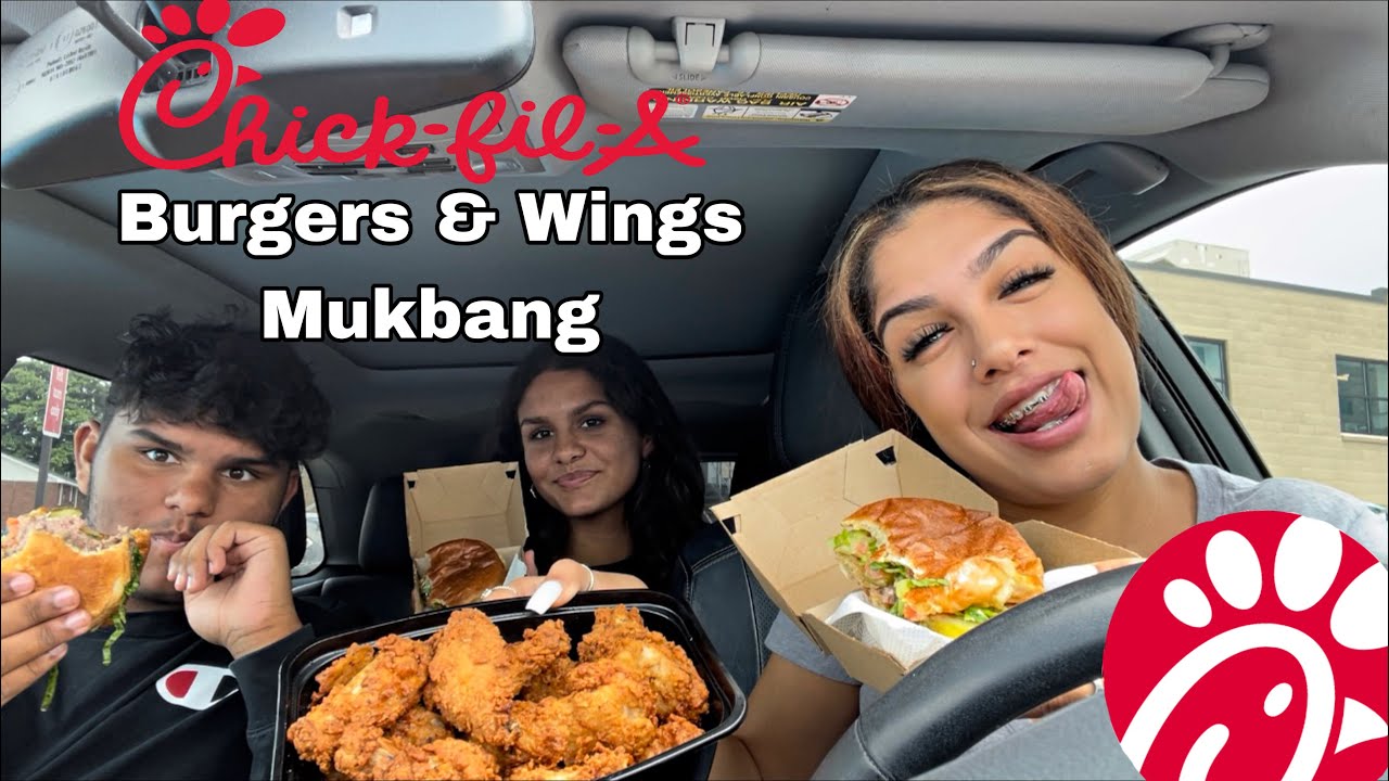 Chick-fil-a Burgers & Wings Mukbang