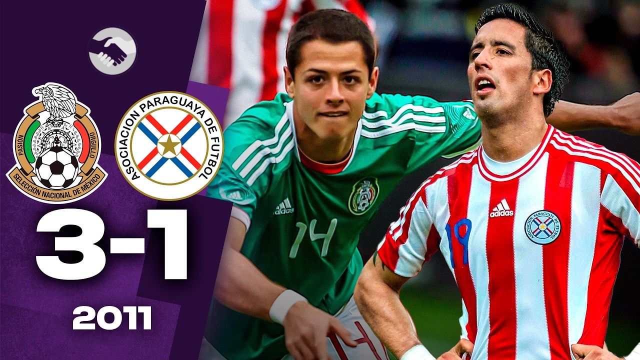 El DOBLETE de CHICHARITO a la Albirroja del TATA MARTINO 😏 México 3-1 Paraguay Amistoso - 29/3/2011