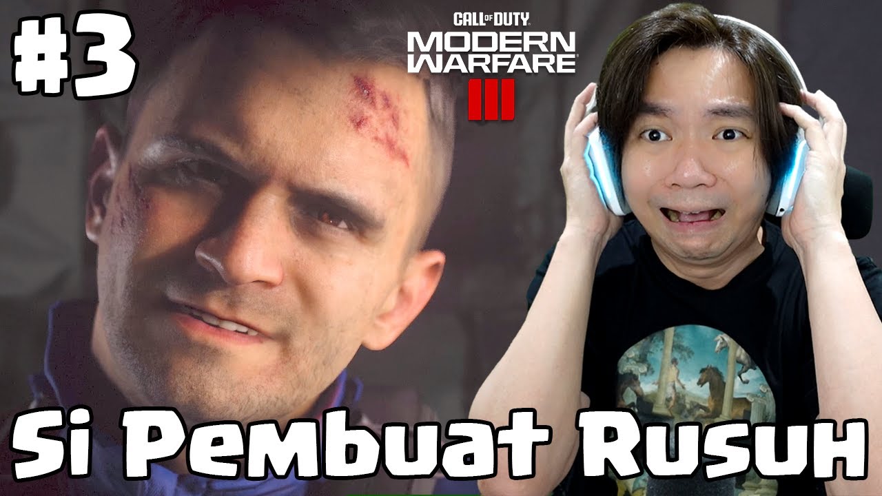 Si Pembuat Kekacauan - Call Of Duty Modern Warfare 3 Indonesia - Part 3