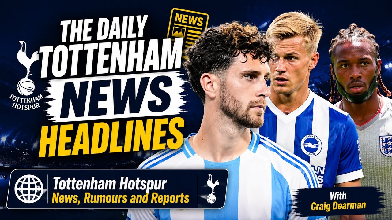 THE DAILY TOTTENHAM NEWS HEADLINES: van Hecke Deal, Marcos Senesi's Call-Up! Juventus Want Spence!