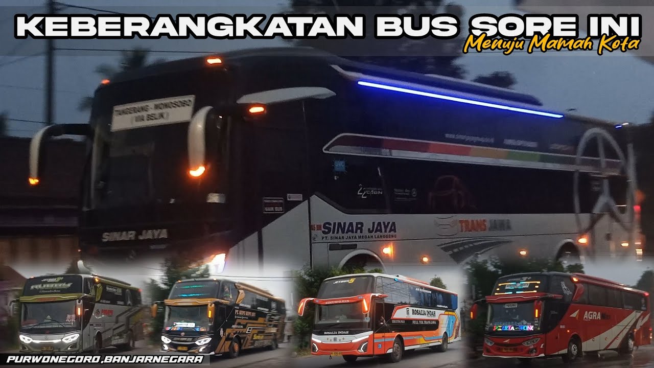 Keberangkatan Bus Sore Ini Menuju Ibukota 👍 