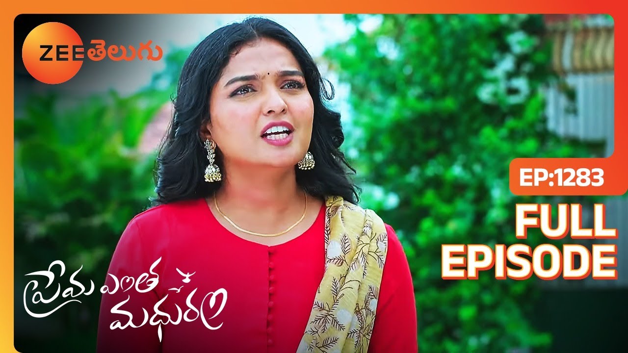 అబ్బాయిల దగ్గరికి రాత్రి వెళ్లి | Prema Entha Maduram | Full Ep 1283 | Zee Telugu | 15 Jun 2024