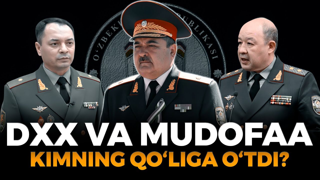 DXX VA MUDOFAA KIMNING QOʻLIGA OʻTDI?