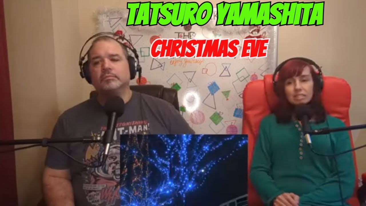 Tatsuro Yamashita - Christmas Eve Reaction