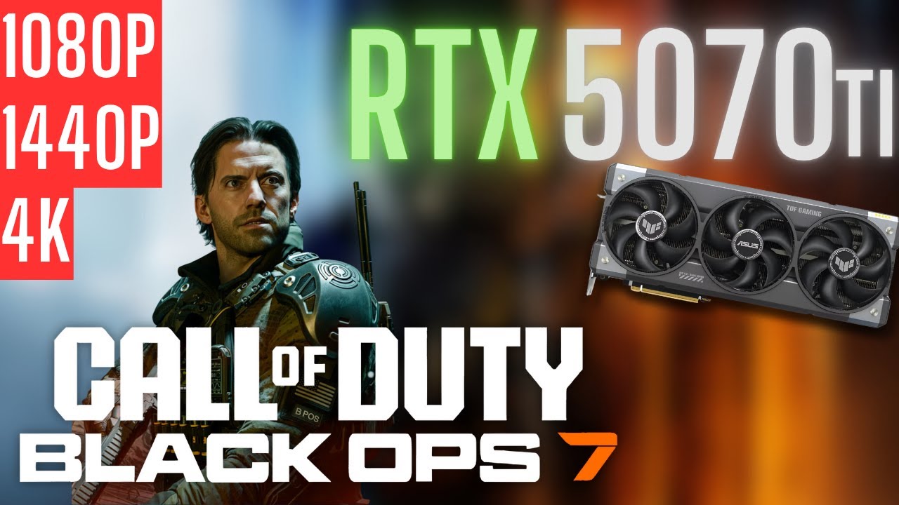 RTX 5070 Ti | Call of Duty: Black Ops 7 | 1080p, 1440p, 4K