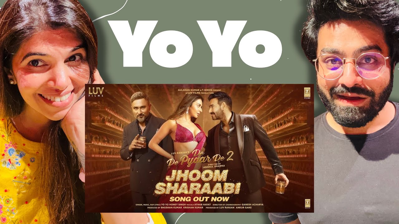 Jhoom Sharaabi Song Reaction – De De Pyaar De 2 | Ajay Devgn, Rakul Preet Singh | Yo Yo Honey Singh