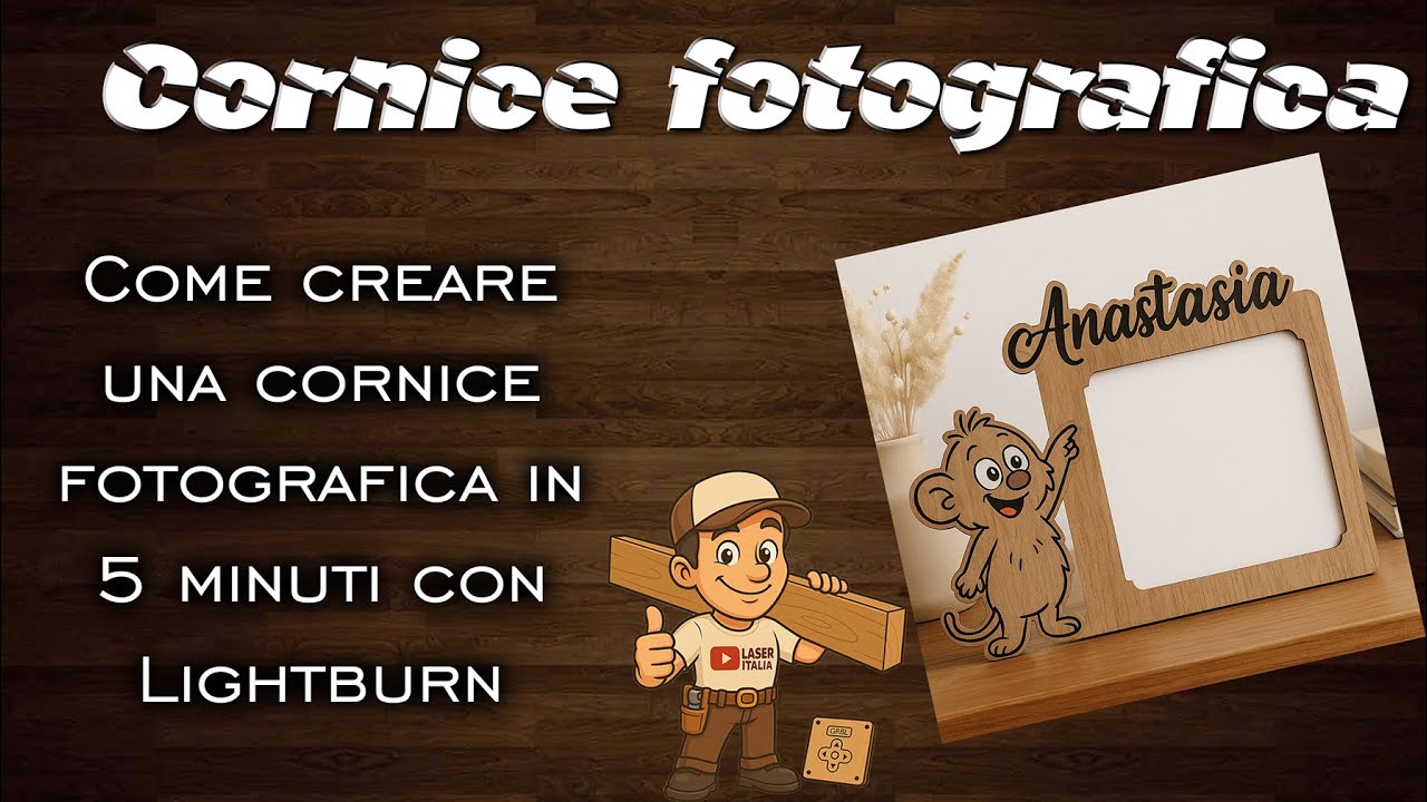 Creare una cornice fotografica in 5 minuti con Lightburn