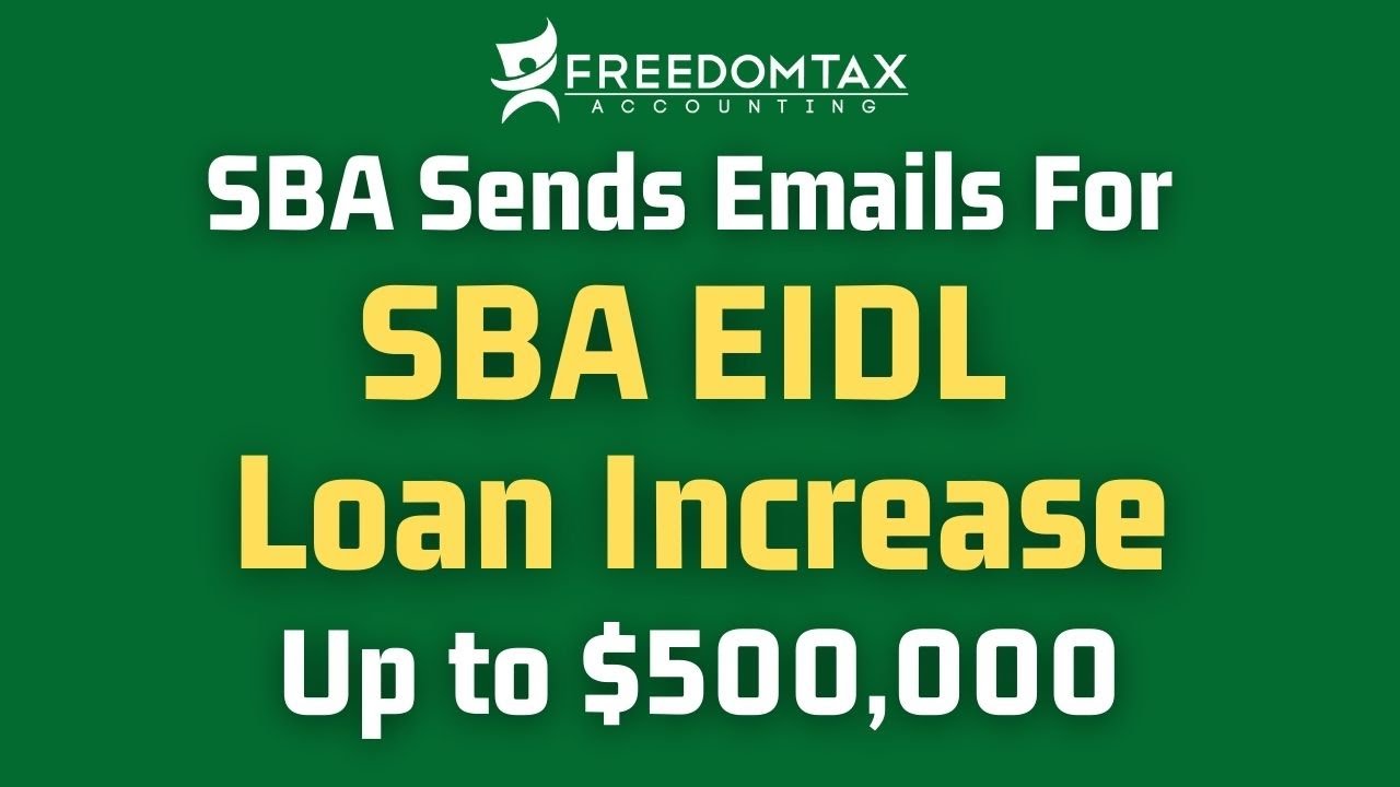 SBA EIDL Loan Increase Update - SBA Emails for EIDL Loan Increase Request