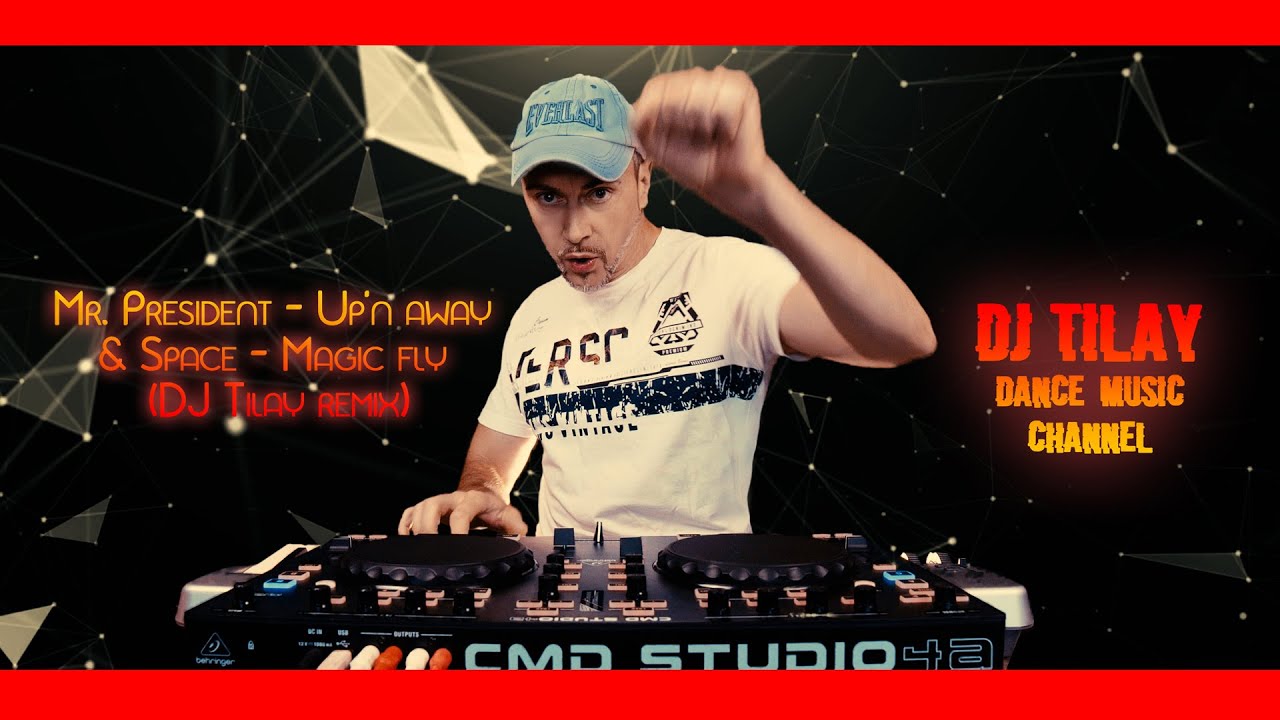 Mr. President - Up'n away & Space - Magic fly #mrpresidentupnaway #eurodance #edm