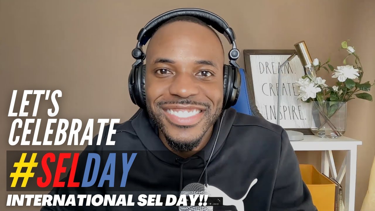 It's SEL Day 2022! | #SELDay #InternationalSELday #SELday2022