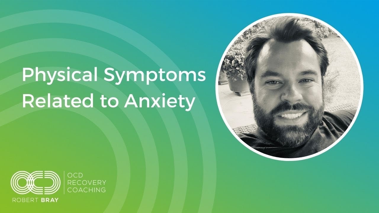 Physical Symptoms Related to Anxiety