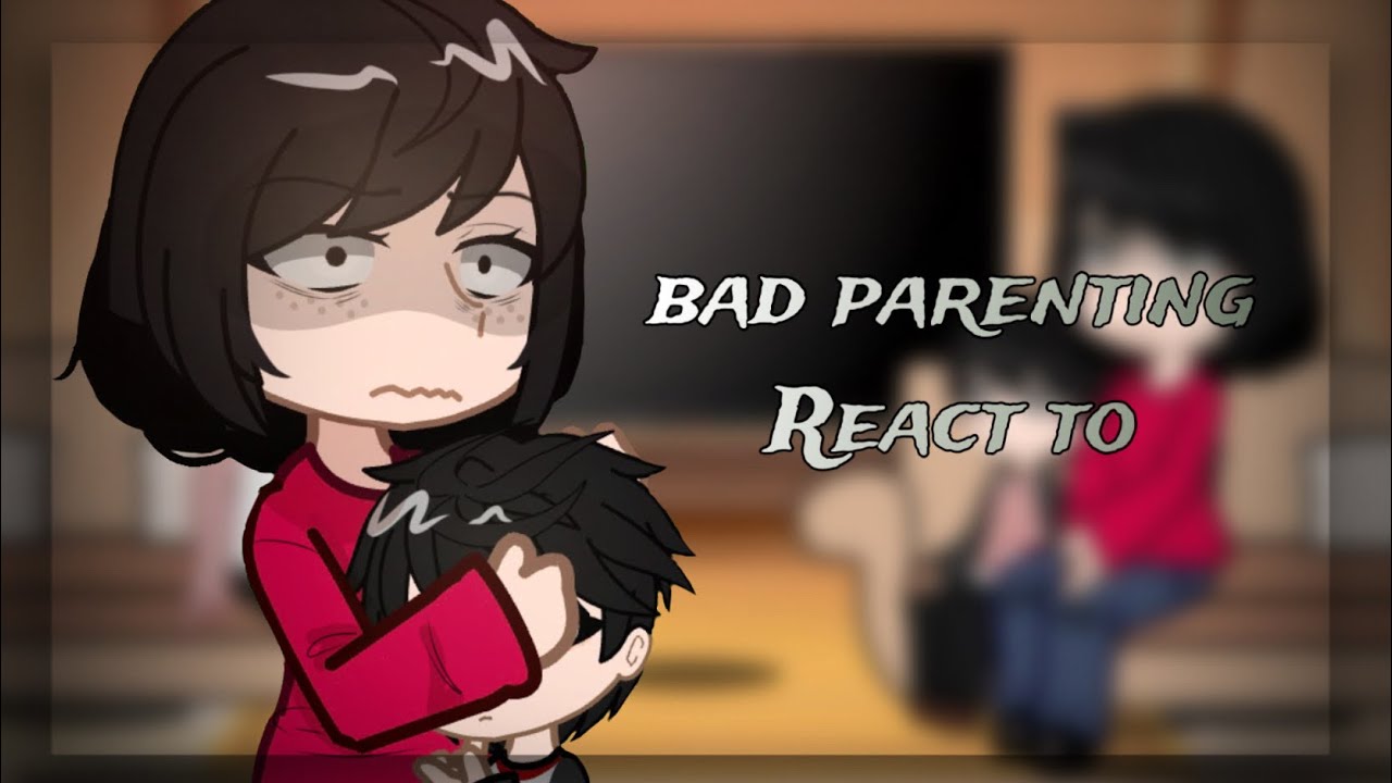 | Bad Parenting react to Future | (Bad Parenting game)