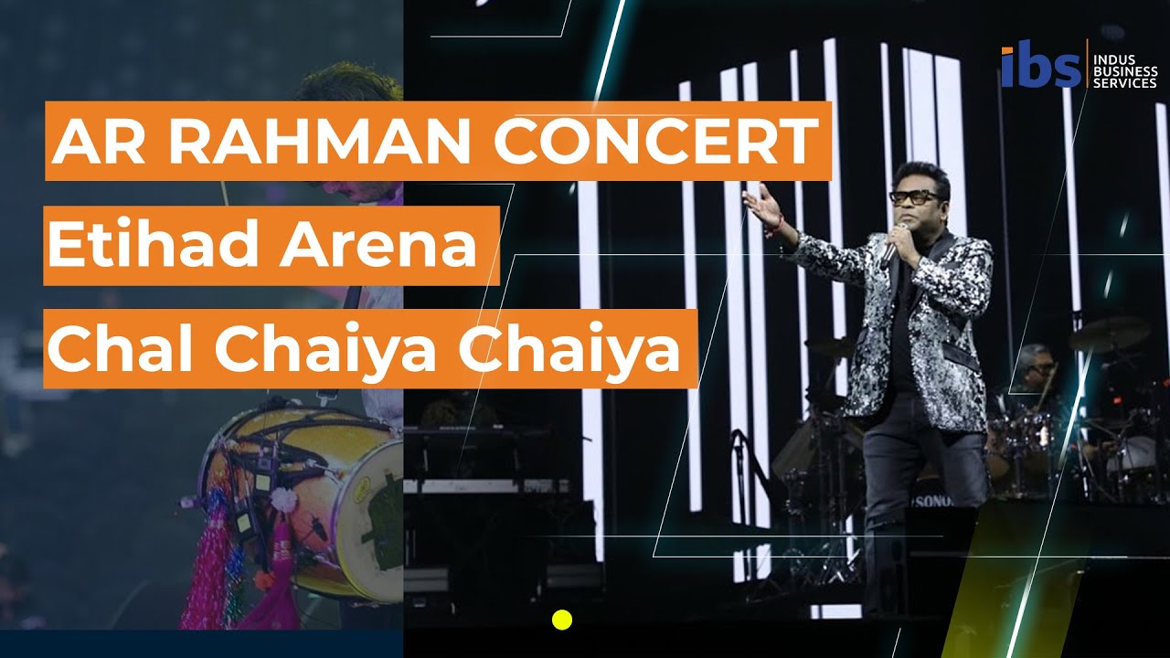 chal chaiya chaiya ||A R Rahman remix song ||  Abu Dhabi Etihad Arena || IBS GROUP