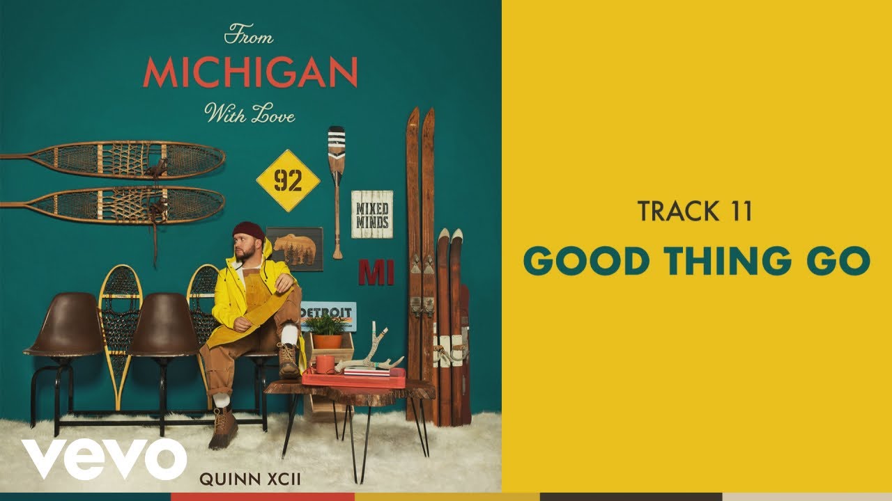 Quinn XCII - Good Thing Go (Official Audio)
