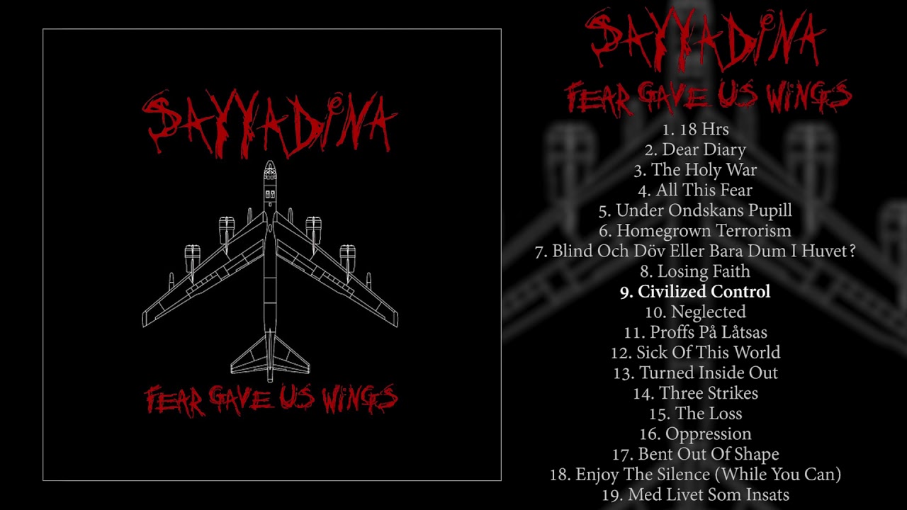 Sayyadina - Fear Gave Us Wings FULL ALBUM (2004 - Grindcore / Crust)