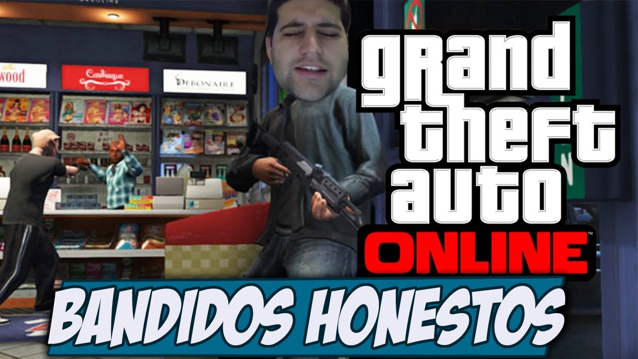 GTA V ORGANIZAÇOES CRIMINOSAS - MAIS UM DIA DOS BANDIDOS HONESTOS