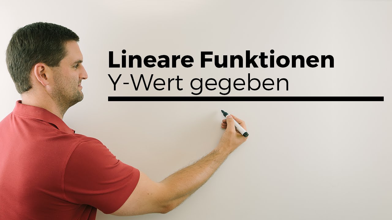 Lineare Funktionen, Y-Wert gegeben und X-Wert bestimmen durch Umstellen | Mathe by Daniel Jung