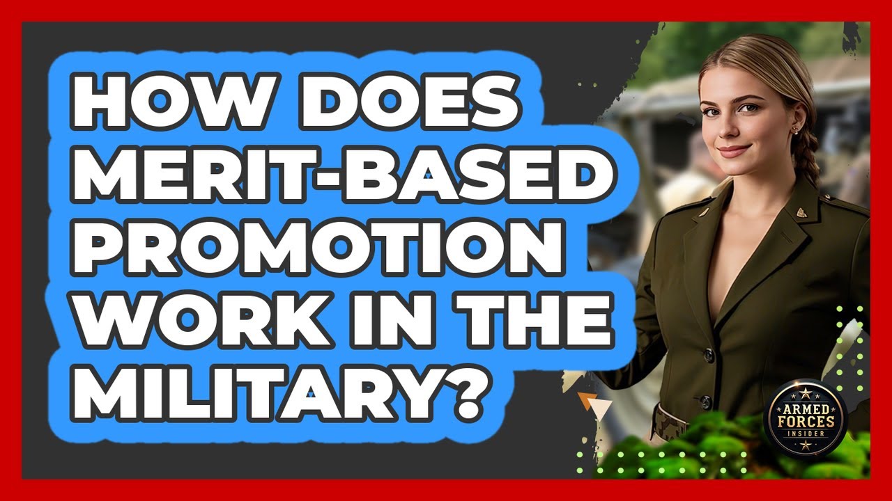 How Does Merit-based Promotion Work In The Military? - Armed Forces Insider