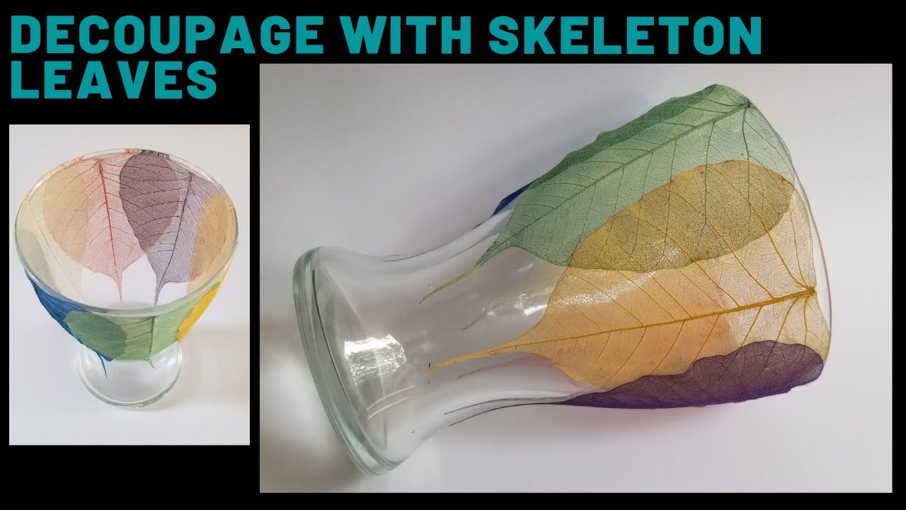 Skeleton Leaf Craft Series / How to decoupage with skeleton leaves on glass / DIY Art and craft