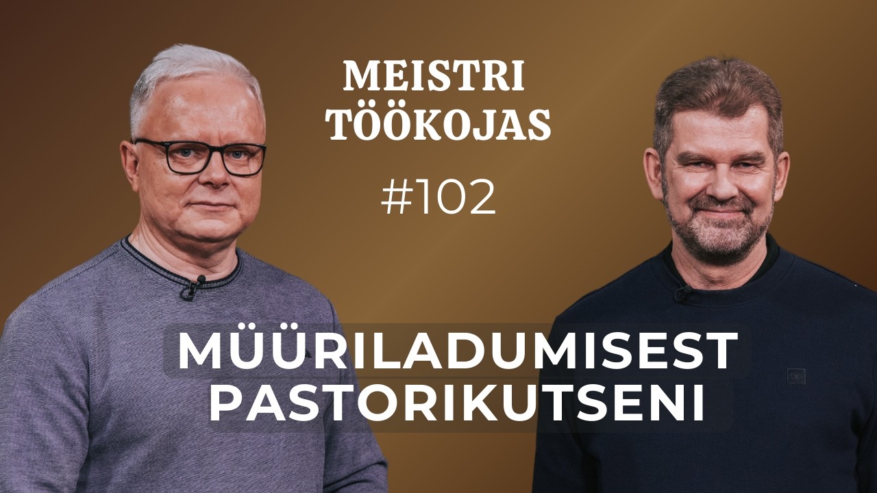 Müüriladumisest pastorikutseni 🔨 Meistri töökojas #102 Margus Mäemets
