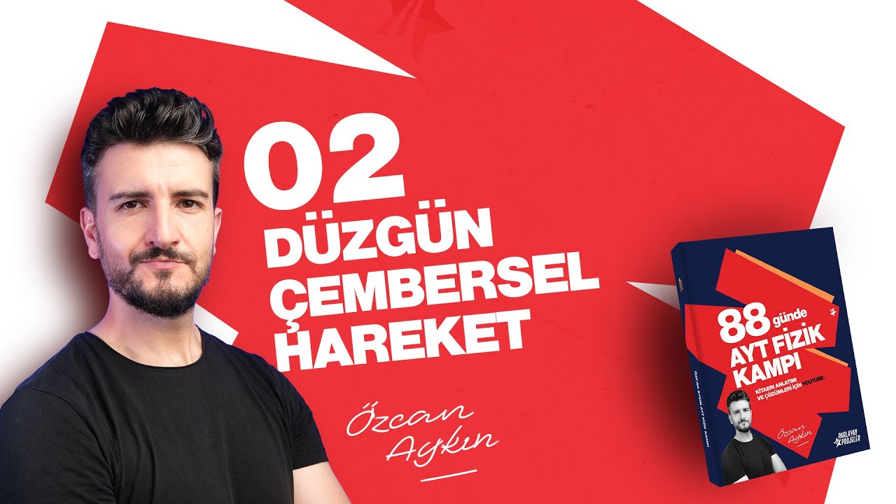 Merkezcil Kuvvet ve İvme - 1 | Düzgün Çembersel Hareket | 88 Günde AYT Fizik Kampı | 36. Gün | 2026